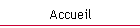 Accueil